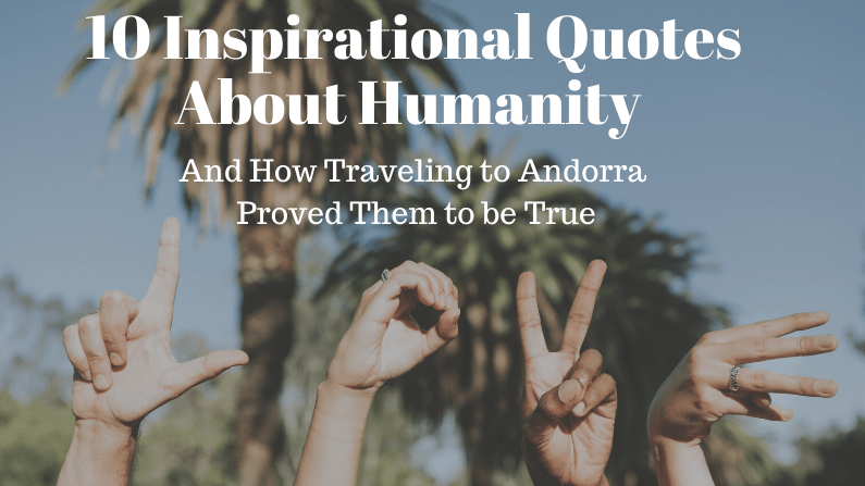 10 inspirational quotes about humanity Andorra